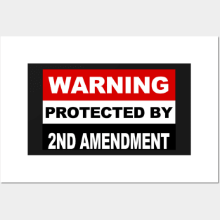 Protected by the 2nd amendment Posters and Art